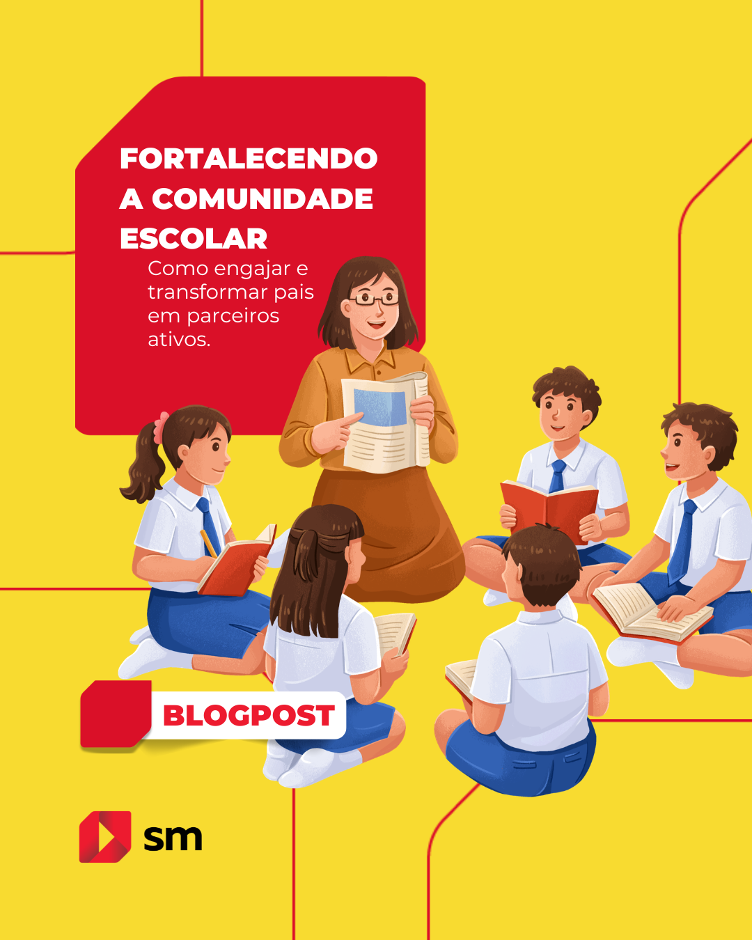 Fortalecendo a comunidade escolar.
