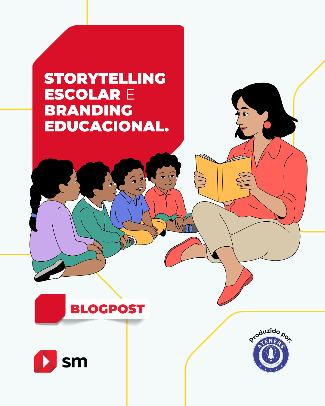 Storytelling Escolar e Branding Educacional.